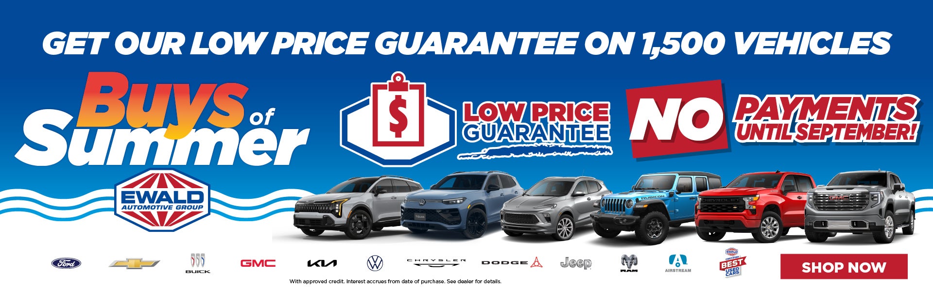 Low Price Guarantee & No Payments Til Sept